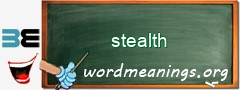 WordMeaning blackboard for stealth